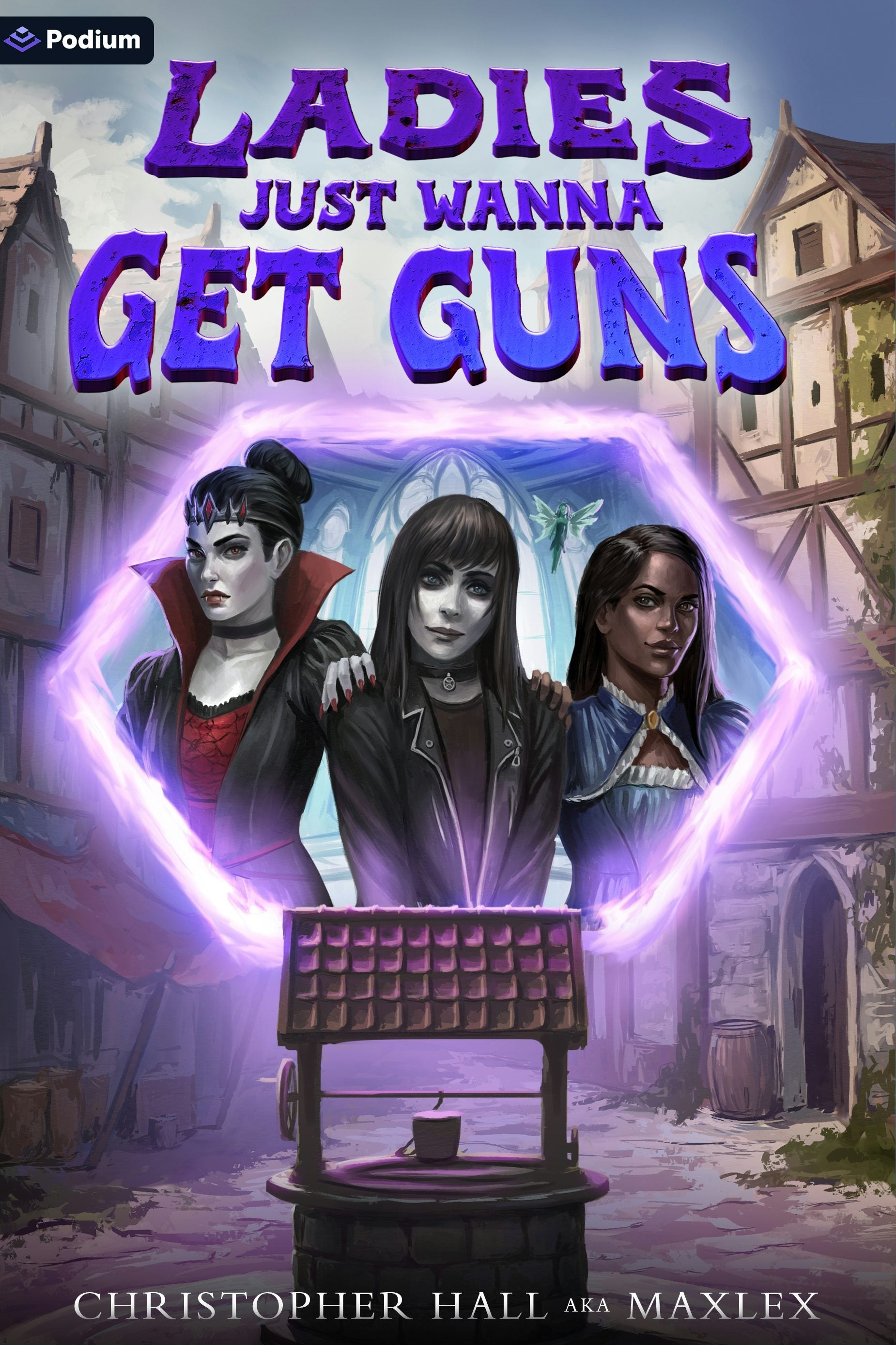Book cover image for Ladies Just Wanna Get Guns ISBN: 9781039465237